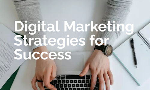 Powerful Digital Marketing Strategy